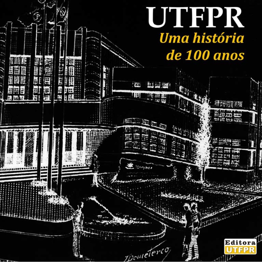 Livro UTFPR Uma história de 100 anos
